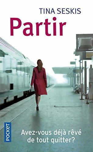 Partir - Tina Seskis - Livre