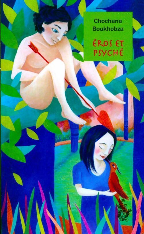 Eros et psyché - Chochana Boukhobza - Livre