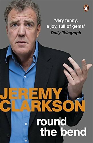 Round the bend - Jeremy Clarkson - Livre