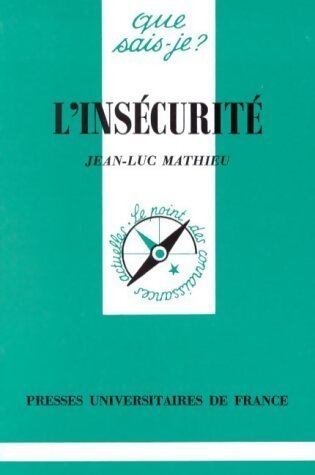 L'insécurité - Jean-Luc Mathieu - Livre