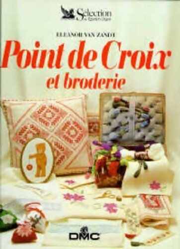 Point de croix et broderie - Eleanor Van Zandt - Livre