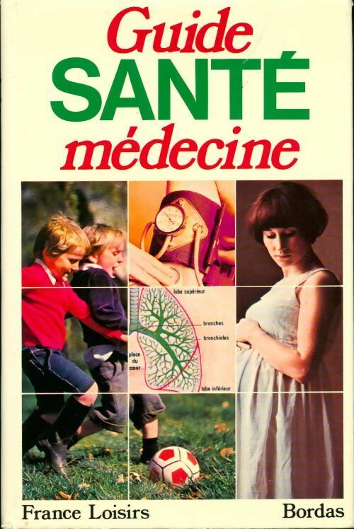 Guide santé-médecine - Claude-Bernard Blouin - Livre