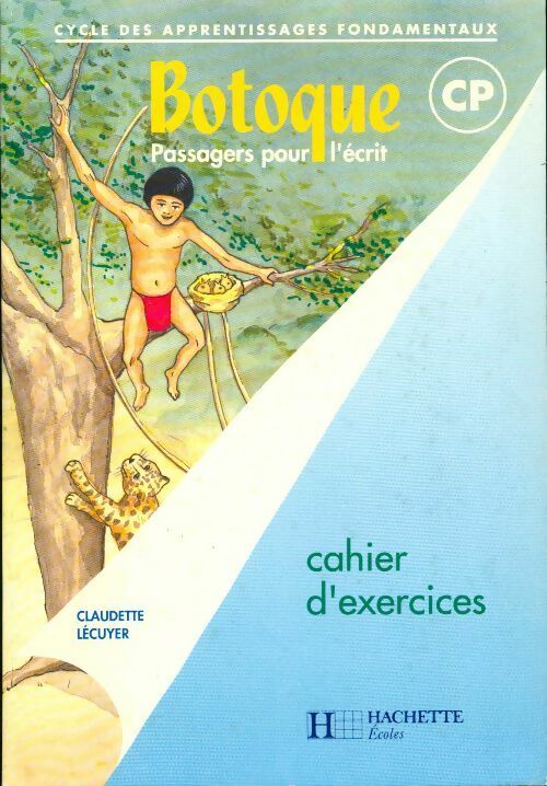 Botoque CP.  cahier d'exercices - Claudette Lécuyer - Livre