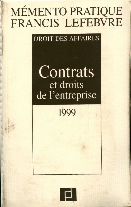 Contrats et droits de l'entreprise 1999 - Barthélémy Mercadal - Livre