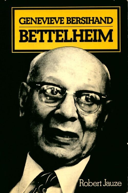 Bettelheim - Geneviève Bersihand - Livre
