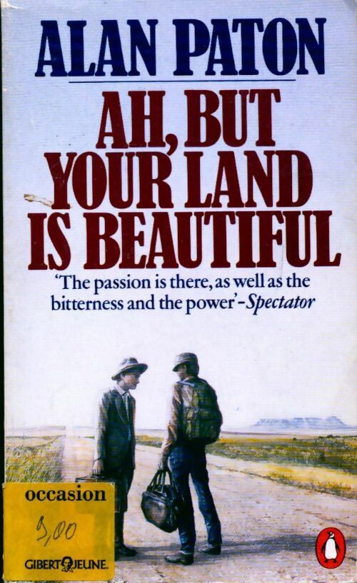 Ah but your land is beautiful - Alan Paton - Livre