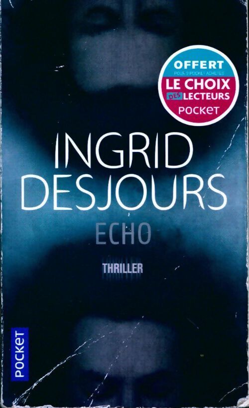 Echo - Ingrid Desjours - Livre