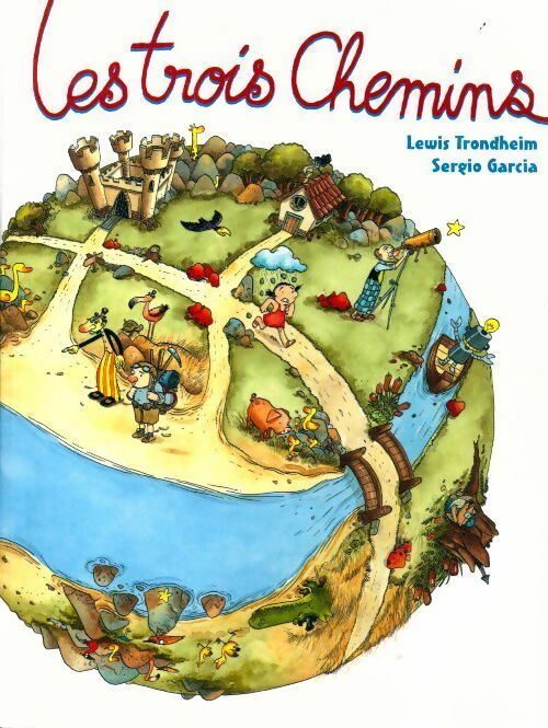 Les trois chemins - Lewis Trondheim - Livre