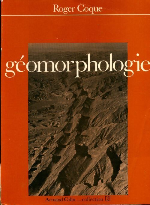 Geomorphologie - Roger Coque - Livre