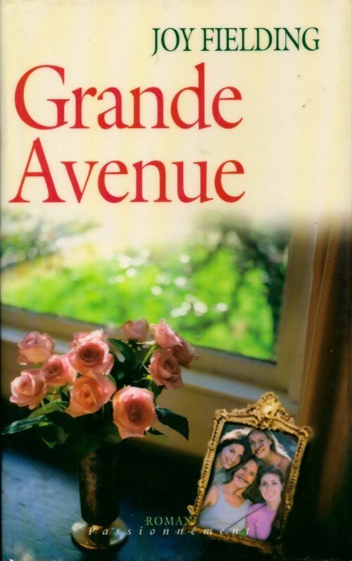 Grande avenue - Joy Fielding - Livre