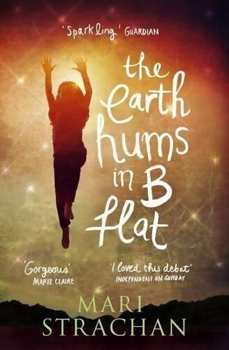 The earth hums in B flat - Mari Strachan - Livre