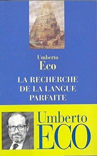 La recherche de la langue parfaite dans la culture européenne - Umberto Eco - Livre