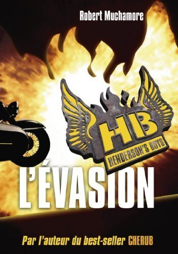 Henderson's boys Tome I : L'évasion - Robert Muchamore - Livre