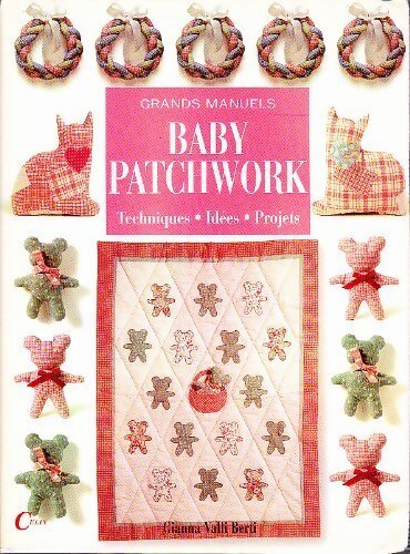 Baby patchwork - Gianna Valli Berti - Livre