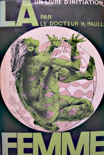 La femme - H Paull - Livre