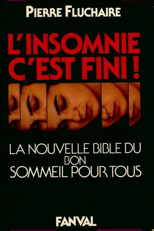 L'insomnie c'est fini - Pierre Fluchaire - Livre