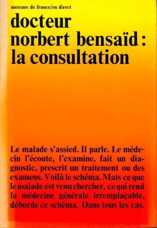 La consultation - Norbert Bensaïd - Livre