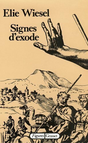 Signes d'exode - Elie Wiesel - Livre
