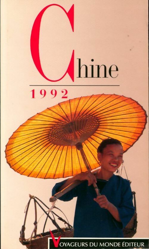 Chine 1992 - Dominique Forest - Livre