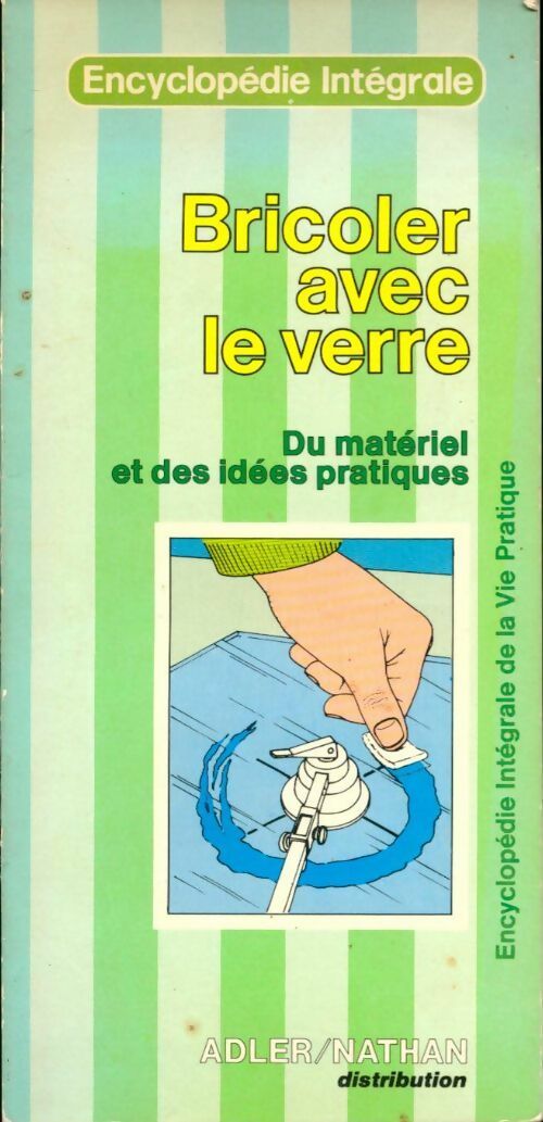 Bricoler avec du verre - Guy Lalligan - Livre