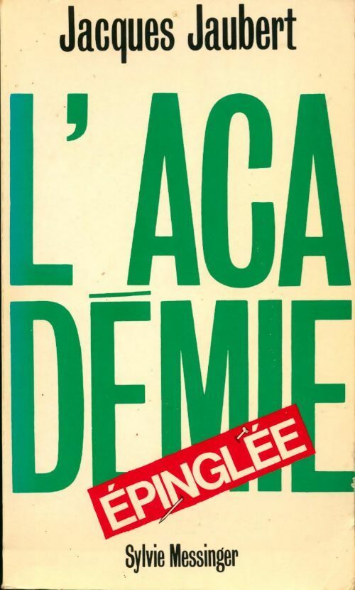L'académie épinglée - Jacques Jaubert - Livre