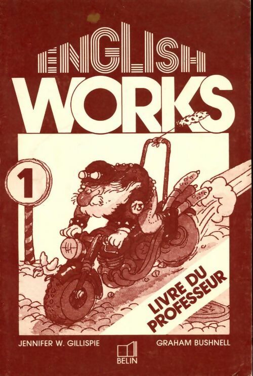 English works Tome I. Livre du professeur - Graham Bushnell - Livre