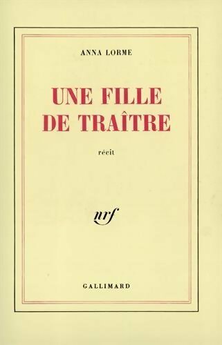 Une fille de traître - Anna Lorme - Livre