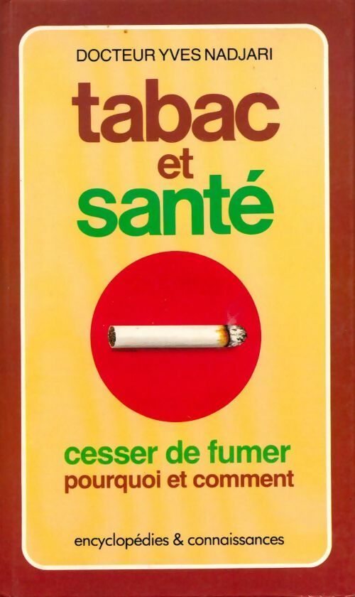 Tabac et santé - Yves Nadjari - Livre