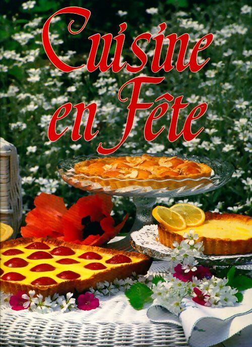 Cuisine en fête - Nicole Lacour - Livre