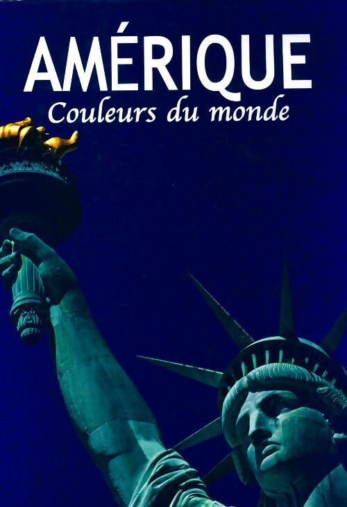 Amérique. Couleurs du monde - Guido Gerosa - Livre