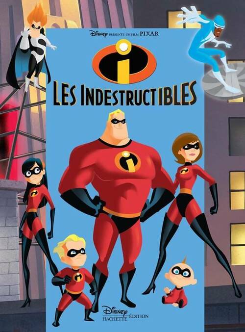 Les indestructibles - Walt Disney - Livre