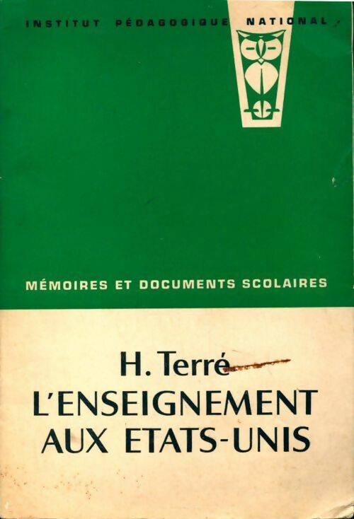 L'enseignement aux Etats-Unis - Hélène Terré - Livre