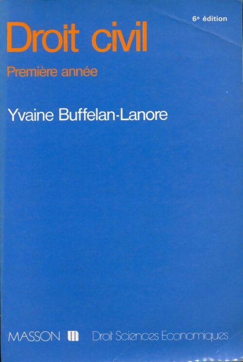 Droit civil Première année - Yvaine Buffelan-Lanore - Livre