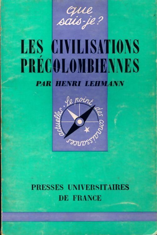 Les civilisations précolombiennes - Henri Lehmann - Livre