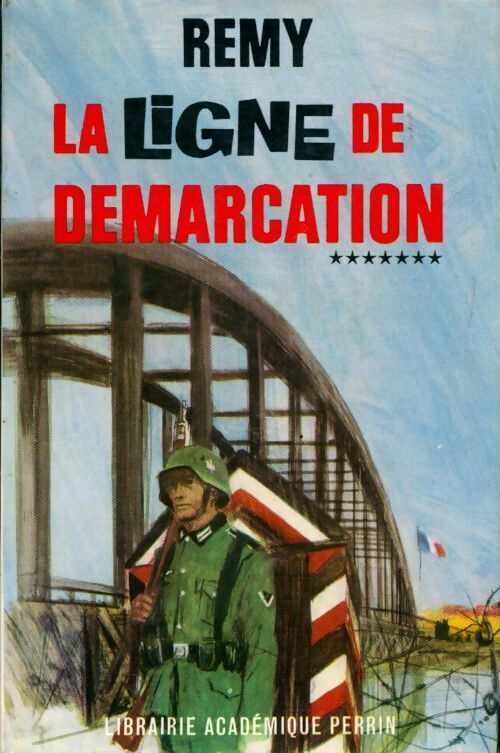La ligne de démarcation Tome VII - Rémy - Livre