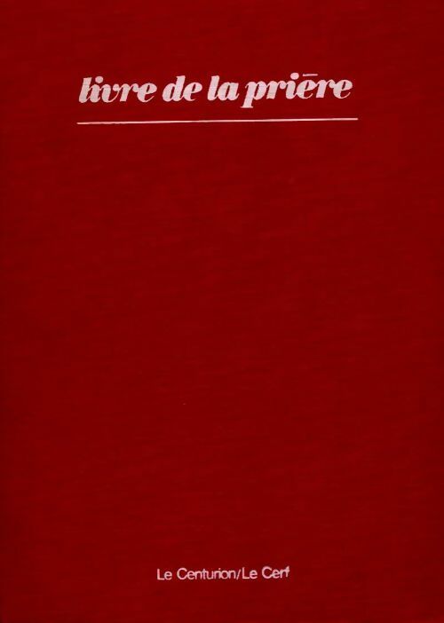 Livre de la prière - Collectif - Livre