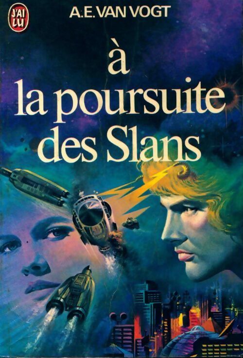 A la poursuite des Slans - Alfred Elton Van Vogt - Livre