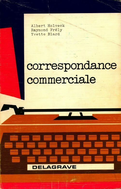 Correspondance commerciale - Albert Holveck - Livre