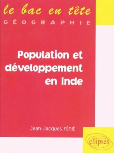 Population et développement en Inde - Jean-Jacques Fénié - Livre