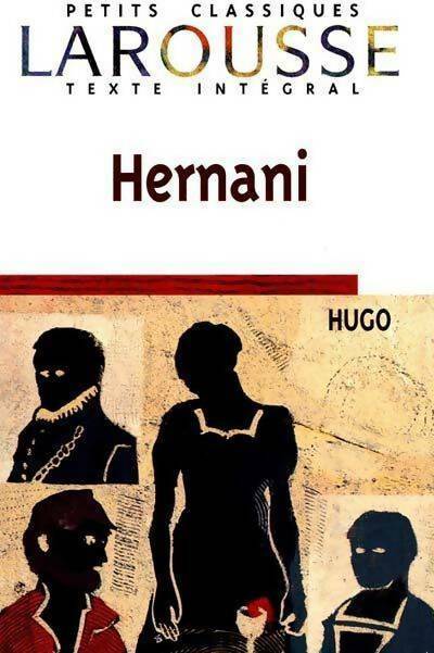 Hernani - Victor Hugo - Livre