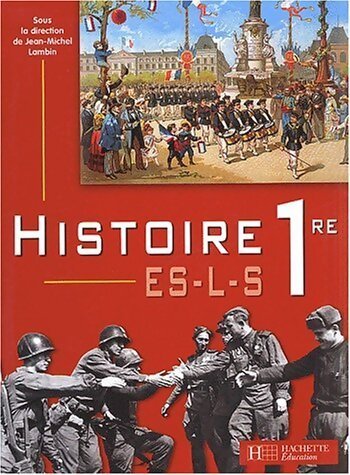 Histoire 1res ES, L, S - Jean-Michel Lambin - Livre