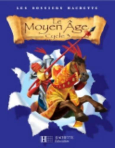 Le moyen Age. Cycle 3 - Jean-Michel Lambin - Livre