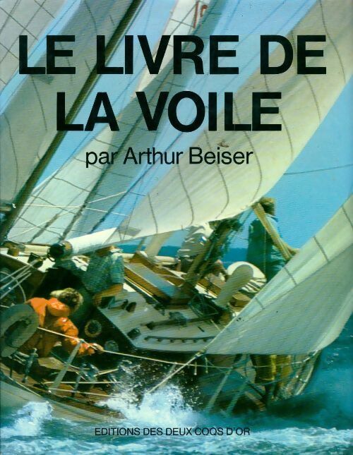 Le livre de la voile - Arthur Beiser - Livre