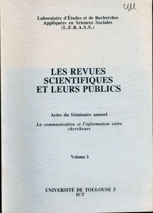Les revues scientifiques et leurs publics Tome III - Collectif - Livre