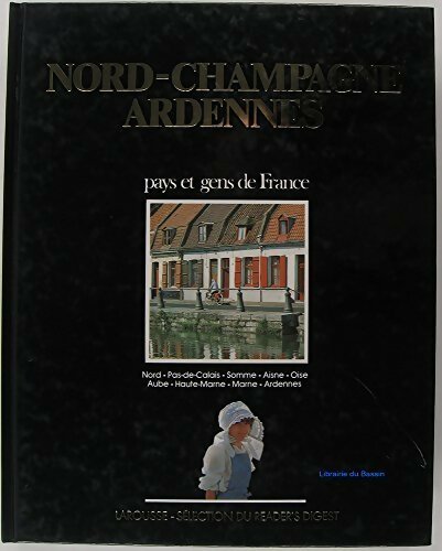 Nord - Champagne Ardennes - Collectif - Livre