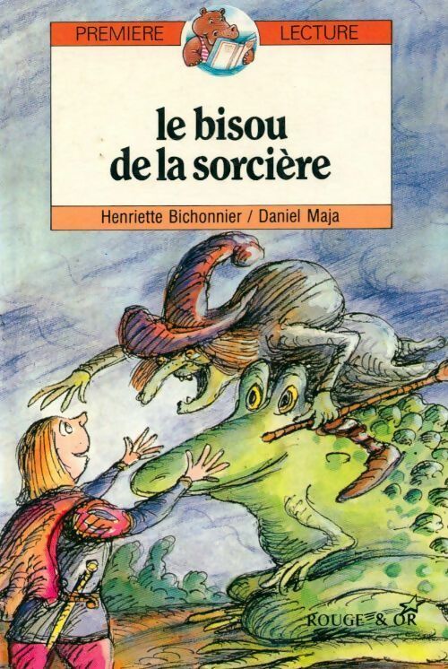 Le bisou de la sorcière - Henriette Bichonnier - Livre