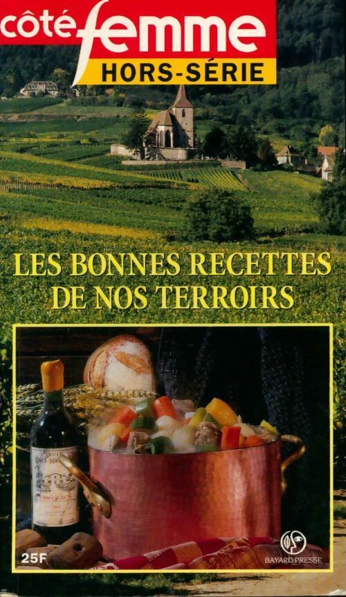 Les bonnes recettes de nos terroirs - Collectif - Livre