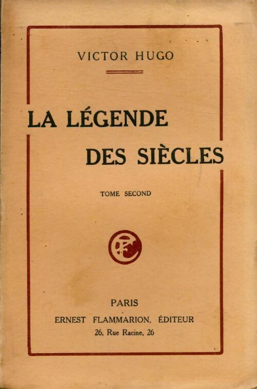 La légende des siècles Tome II - Victor Hugo - Livre