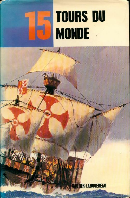 15 tours du monde - Collectif - Livre
