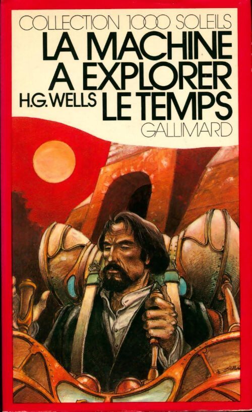 La machine à explorer le temps - Herbert George Wells - Livre